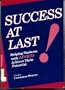 Success at Last!: Helping Students With AD(H)D Achieve Their Potential
