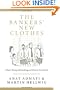 The Bankers' New Clothes: What's Wrong with Banking and What to Do about It