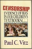 Censorship: Evidence of bias in our children's textbooks