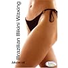 Advanced Brazilian Bikini Waxing