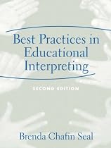 Best Practices in Educational Interpreting (2nd Edition)