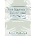 Best Practices in Educational Interpreting (2nd Edition)