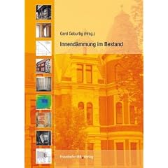 Innend�mmung im Bestand: Tagungsband zum 3. Sachverst�ndigentag der WTA-D im November 2009 in Weimar