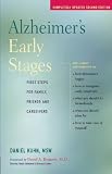 Alzheimer's Early Stages: First Steps for Family, Friends and Caregivers