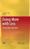 Doing More with Less: Making Colleges Work Better