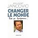 Changer le monde: Tout un programme !