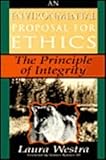 An environmental proposal for ethics : the principle of integrity