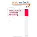 Interview und schriftliche Befragung: Entwicklung, Durchf�hrung und Auswertung