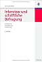 Interview und schriftliche Befragung: Entwicklung, Durchf�hrung und Auswertung