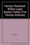 Hamlyn revisited : the British legal system today