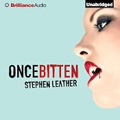 Once Bitten | [Stephen Leather]