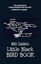 Bill Oddie's Little Black Bird Book Bill Oddie's Little Black Bird Book