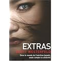 Uglies, Tome 4 : Extras