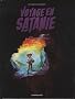 Voyage en Satanie, Tome 1 :