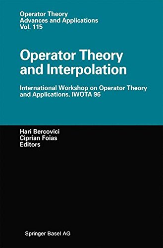 operator theory and interpolation international workshop on operator theory and applications iwota 96 operator
