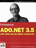 Professional ADO.NET 3.5 with LINQ and the Entity Framework (Wrox Programmer to Programmer)