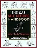 The SAS Self-Defense Handbook: A Complete Guide to Unarmed Combat Techniques Publisher: The Lyons Press; 1st (first) edition Text Only
