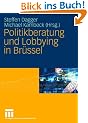 Politikberatung und Lobbying in Br�ssel