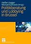 Politikberatung und Lobbying in Br�ssel