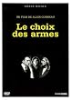 Le Choix des armes