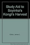 Study aid to 'Kongi's harvest'