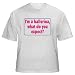 I'm ballerina, what do you expect? Youth T-Shirt (for Kids) Various Colors Available
