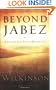 Beyond Jabez: Expanding Your Borders