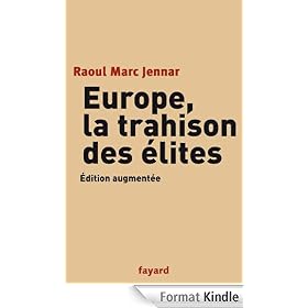 Europe, la trahison des Elites