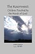 The Koomrenii: Children Touched by the Hands of God?