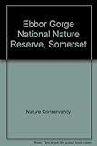 Ebbor Gorge National Nature Reserve, Somerset