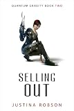 Selling Out: Quantum Gravity: Book Two