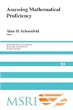  : Assessing Mathematical Proficiency (Mathematical Sciences Research Institute Publications)