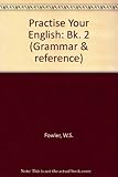 Practise your English