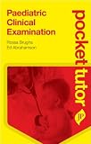 Pocket Tutor Paediatric Clinical Examination