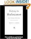 Studying the Holocaust: Issues, readings and documents