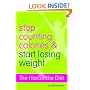 The Harcombe Diet - Stop Counting Calories and Start Losing Weight: Diet Book