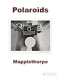 Polaroids : Mapplethorpe