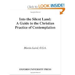 Into the Silent Land: A Guide to the Christian Practice of Comtemplation