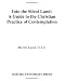 Into the Silent Land: A Guide to the Christian Practice of Contemplation