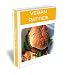 Quick and Easy Vegan Patty Recipes. Cook for Breakfast Thanksgiving Holiday or Any Day! Tofu Vegetarian