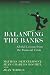 Balancing the Banks: Global Lessons from the Financial Crisis