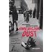 American dust. Prima che il vento si porti via tutto