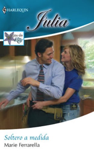 Soltero a medida (Julia) (Spanish Edition)