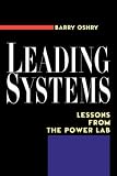 Leading Systems: Lessons from the Power Lab