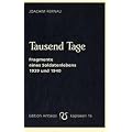 Tausend Tage: Fragmente eines Soldatenlebens 1939 und 1940