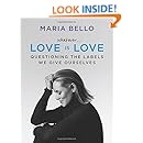 Whatever...Love Is Love: Questioning the Labels We Give Ourselves