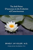 Click to Download Free Kindle Book -> The Still Point: Discourses on the Evolution of Consciousness