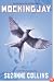 Mockingjay (The Final Book of The Hunger Games)