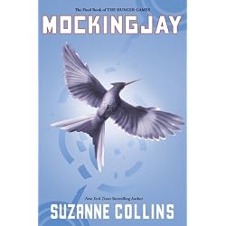 Mockingjay (The Final Book of The Hunger Games)