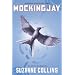Mockingjay (The Final Book of The Hunger Games)
